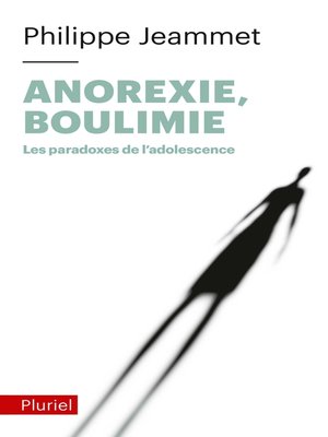 cover image of Anorexie, Boulimie--Les paradoxes de l'adolescence